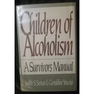 Children of Alcoholism – Seixas & Youcha – Paperback